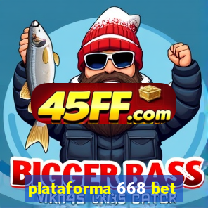 plataforma 668 bet